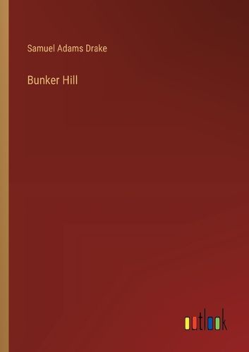 Cover image for Bunker Hill