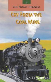 Cover image for The Night Heroes: Cry From the Coal Mine