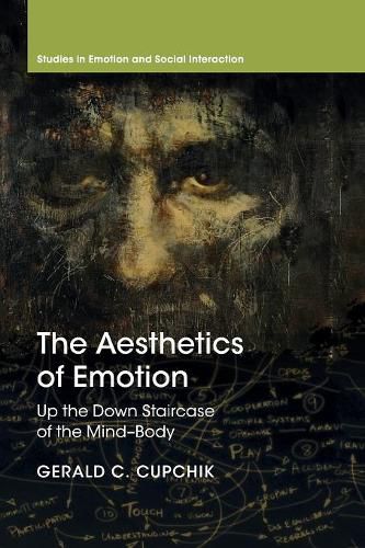 Cover image for The Aesthetics of Emotion: Up the Down Staircase of the Mind-Body