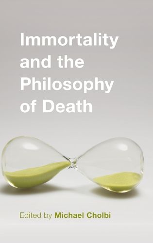 Cover image for Immortality and the Philosophy of Death