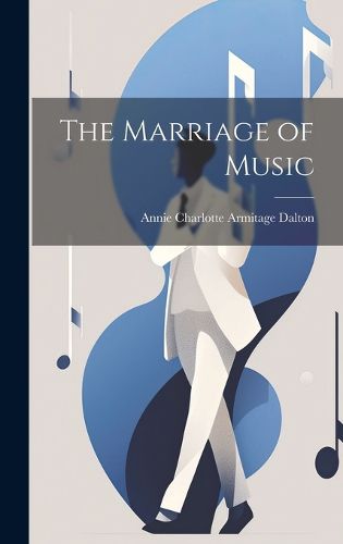 Cover image for The Marriage of Music