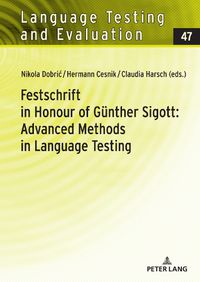 Cover image for Festschrift in Honour of Guenther Sigott: Advanced Methods in Language Testing