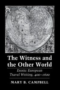 Cover image for The Witness and the Other World: Exotic European Travel Writing