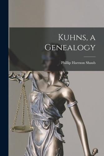 Cover image for Kuhns, a Genealogy