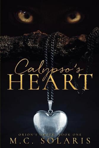 Cover image for Calypso's Heart: An Orion's Order Novel