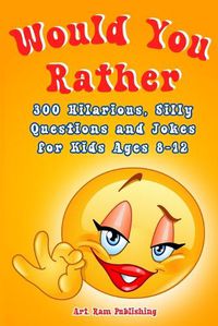 Cover image for Would You Rather Book For Kids