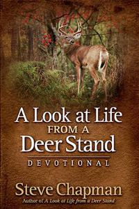 Cover image for A Look at Life from a Deer Stand Devotional