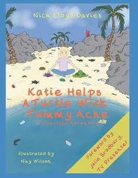 Cover image for Katie Helps a Turtle with Tummy Ache: A Glowstone Adventure