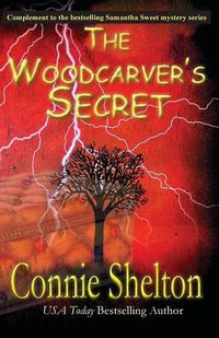 Cover image for The Woodcarver's Secret: Complement to the Samantha Sweet Mystery Series