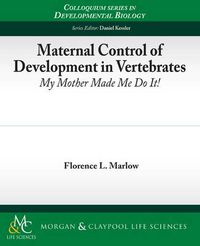 Cover image for Maternal Control of Development in Vertebrates