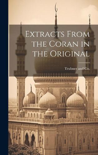 Cover image for Extracts From the Coran in the Original
