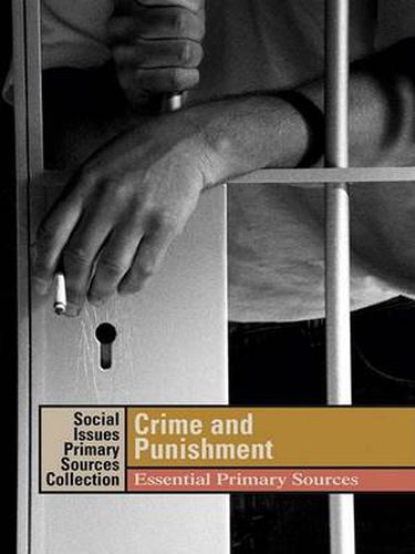 Cover image for Crime and Punishment: Essential Primary Sources