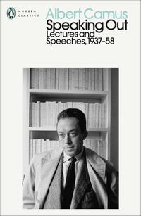Cover image for Speaking Out: Lectures and Speeches 1937-58