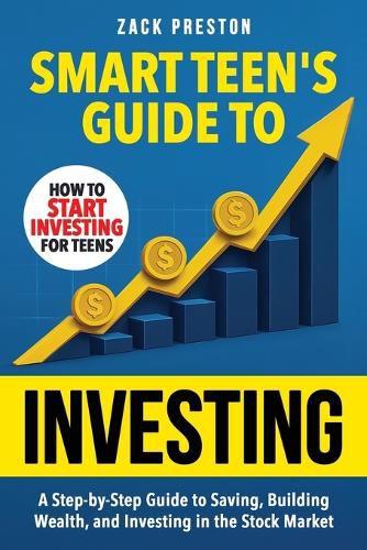 Cover image for Smart Teen's Guide to Investing