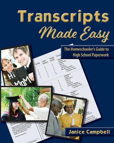 Cover image for Transcripts Made Easy: The Homeschooler's Guide to High School Paperwork