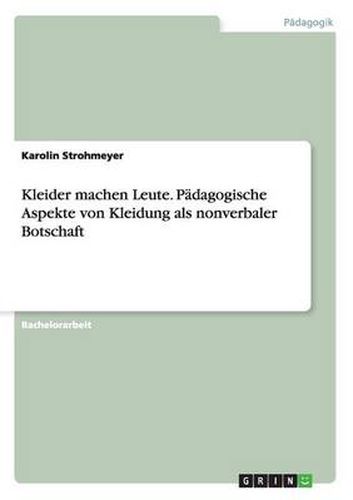 Cover image for Kleider machen Leute. Padagogische Aspekte von Kleidung als nonverbaler Botschaft