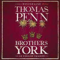 Cover image for Brothers York: An English Tragedy