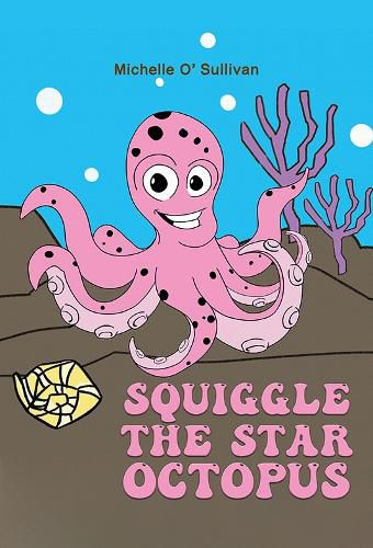 Cover image for Squiggle the Star Octopus