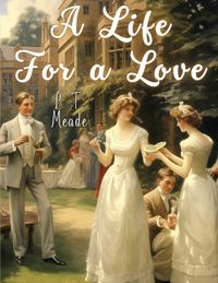 Cover image for A Life For a Love