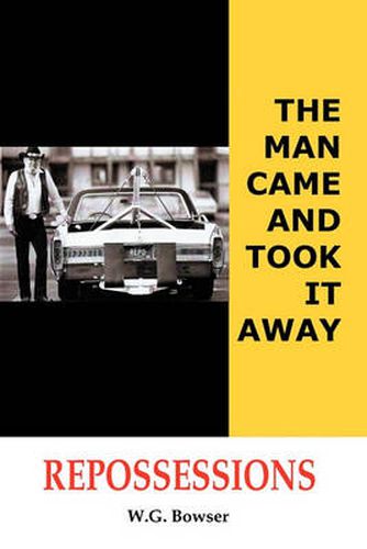 Cover image for The Man Came and Took It Away