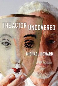 Cover image for The Actor Uncovered