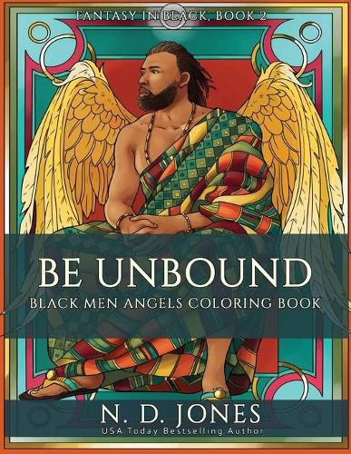 Be UnBound: Black Men Angels Coloring Book