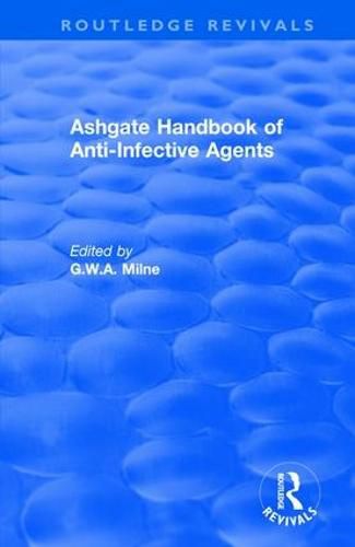 Cover image for Ashgate Handbook of Anti-Infective Agents: An International Guide to 1, 600 Drugs in Current Use: An International Guide to 1, 600 Drugs in Current Use