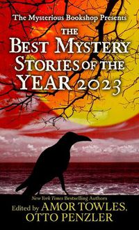 Cover image for The Mysterious Bookshop Presents the Best Mystery Stories of the Year 2023