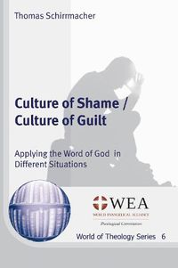 Cover image for Culture of Shame / Culture of Guilt: Applying the Word of God in Different Situations