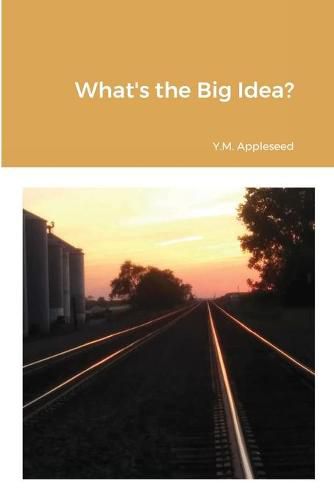 Cover image for What's the Big Idea?