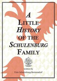 Cover image for A Little History of the Schulenburg Family