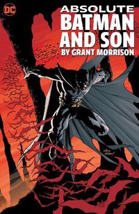 Cover image for Absolute Batman and Son by Grant Morrison