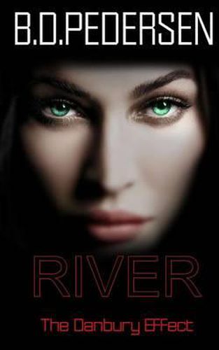 Cover image for River: The Danbury Effect