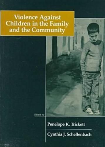 Cover image for Violence Against Children in the Family and the Community