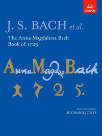 Cover image for The Anna Magdalena Bach Book of 1725