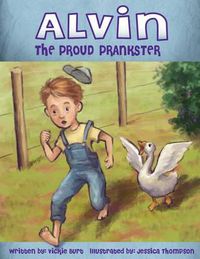 Cover image for Alvin the Proud Prankster