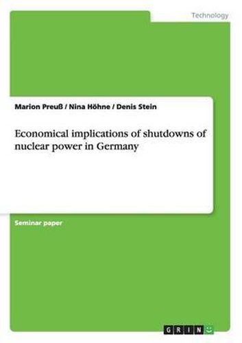 Cover image for Economical Implications of Shutdowns of Nuclear Power in Germany