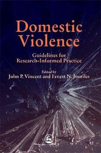 Cover image for Domestic Violence: Guidelines for Research-Informed Practice