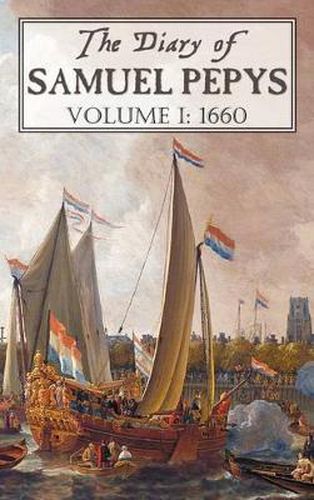 Cover image for The Diary of Samuel Pepys: Volume I: 1660