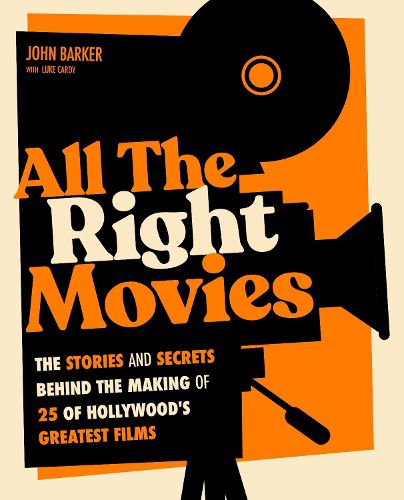 Cover image for All the Right Movies