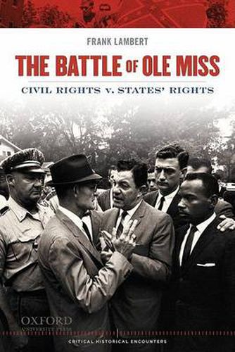 Battle of Ole Miss: Civil Rights v. States' Rights