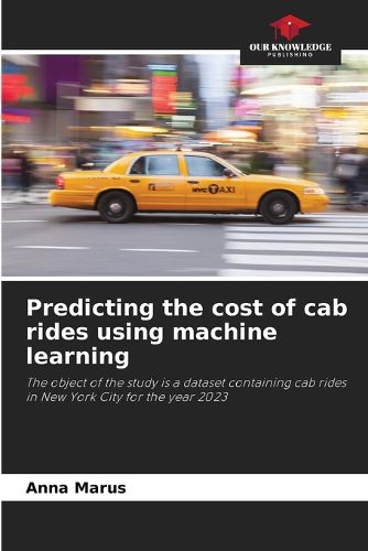 Cover image for Predicting the cost of cab rides using machine learning