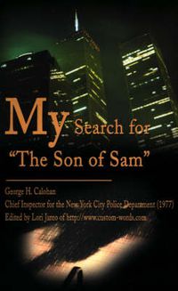 Cover image for My Search for  The Son of Sam