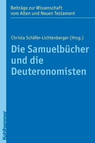 Cover image for Die Samuelbucher Und Die Deuteronomisten