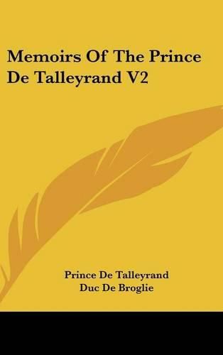 Memoirs of the Prince de Talleyrand V2