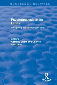 Cover image for Psychoanalysis at its Limits: Navigating the Postmodern Turn