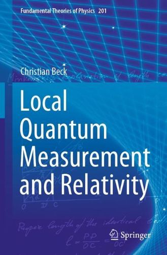 Cover image for Local Quantum Measurement and Relativity