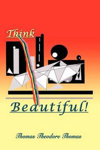 Cover image for Think Beautiful