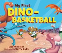 Cover image for My First Dino-Basketball