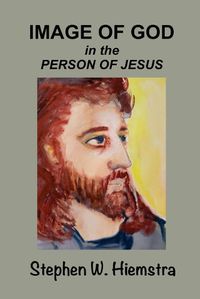 Cover image for Image of God in the Person of Jesus